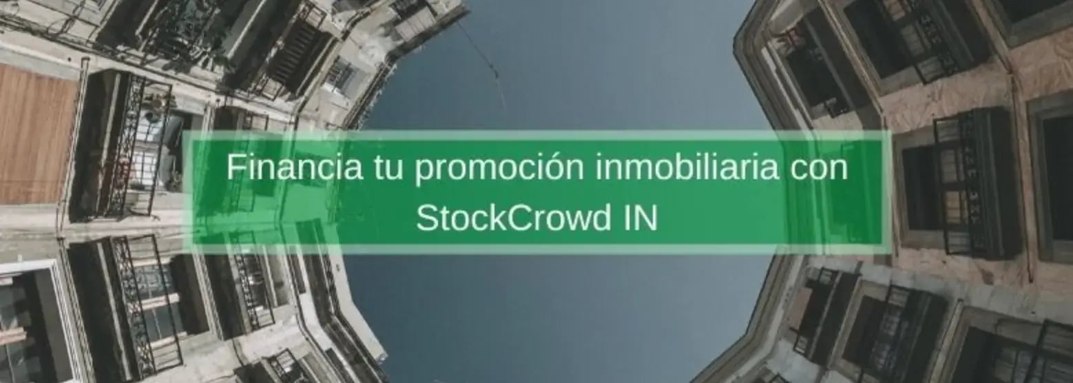 Financia tu promoción inmobiliaria con StockCrowd IN